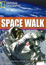 FOOTPRINT READING LIBRARY: LEVEL 2600: SPACEWALKING (BRE)