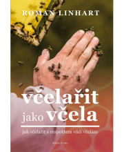 Včelařit jako včela 