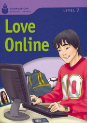 FOUNDATION READERS 7.5 - LOVE ONLINE