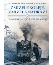 Zmizelé koleje, zmizelá nádraží 2