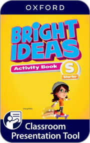 Bright Ideas Starter Classroom Presentation Tool Activity Book (OLB)