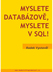 Myslete databázově, myslete v SQL!