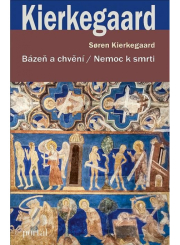 Bázeň a chvění / Nemoc k smrti