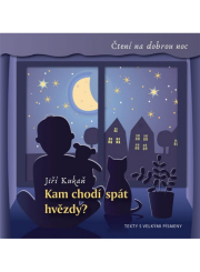 Kam chodí spát hvězdy?