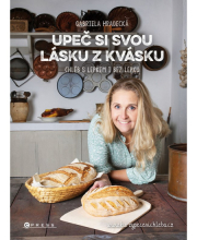 Upeč si svou lásku z kvásku