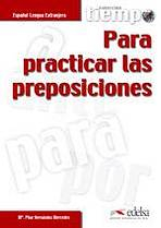 TIEMPO PARA PRACTICAR LAS PREPOSICIONES