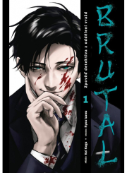 Brutal: Zpověď detektiva z oddělení vražd 1