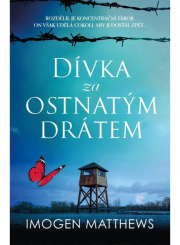 Dívka za ostnatým drátem