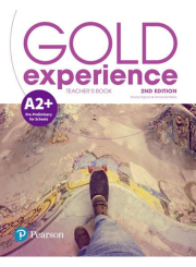 Gold Experience A2+ Teacher´s Book with Online Practice & Online Resources Pack, 2nd Edition