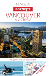 Vancouver & Victoria - Poznejte