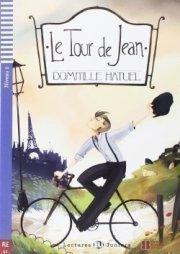 Lectures ELI Juniors Niveau 2 (A2): LE TOUR DE JEAN + Downlodable Multimedia