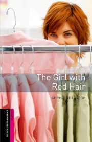 New Oxford Bookworms Library Starter The Girl with Red Hair