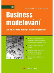 Business modelování - Jak na business modely v digitálním prostředí