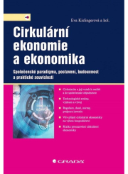 Cirkulární ekonomie a ekonomika - Společenské paradigma, postavení, budoucnost a praktické souvislosti