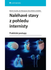 Naléhavé stavy z pohledu internisty - praktické postupy