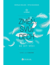 Změň svůj dech a začnou se dít věci