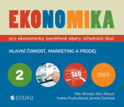 EKONOMIKA 2 – PRO EKONOMICKY ZAMĚŘENÉ OBORY SŠ