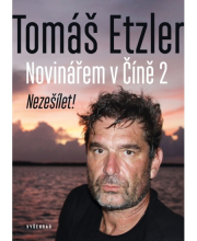 Novinářem v Číně 2