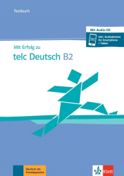 Mit Erfolg zu telc Deutsch B2 – Testbuch + allango