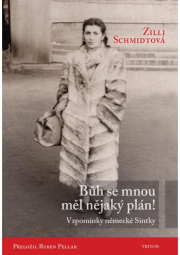 Bůh se mnou měl nějaký plán! - Vzpomínky německé Sintky