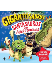 Gigantosaurus: Santasaurus: Vánoce u dinosaurů