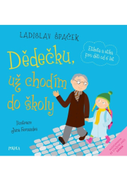 Dědečku, už chodím do školy