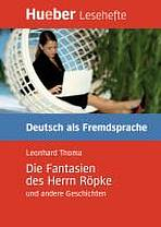 Lesehefte DaF Die Fantasien des Herrn Röpke und andere Geschichten, Leseheft