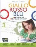 GIALLO, ROSSO, BLU Vol. 3 + Letteratura - Ottocento e Novecento- + Quaderno degli strumenti 3