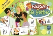 Le français en s´amusant: Faison la fête!