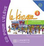 LE KIOSQUE 2 AUDIO CD D´ELEVE