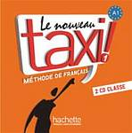 LE NOUVEAU TAXI! 1 AUDIO CD CLASSE /2/