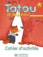 TATOU LE MATOU 2 CAHIER D´ ACTIVITES