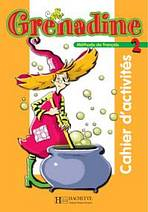 GRENADINE 2 CAHIER D´ACTIVITES