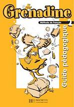 GRENADINE 2 GUIDE PEDAGOGIQUE