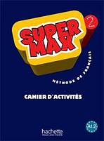SUPER MAX 2 CAHIER D´ACTIVITES