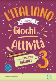 l’Italiano con Giochi e Attività B1-B2