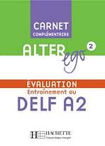 ALTER EGO 2 CARNET D´EVALUATION DELF A2