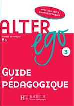 ALTER EGO 3 GUIDE PEDAGOGIQUE