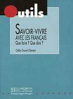 SAVOIR-VIVRE AVEC LES FRANCAIS