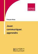 JOUER COMMUNIQUER APPRENDRE