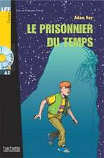 LFF A2 Le prisonnier du temps + CD Audio