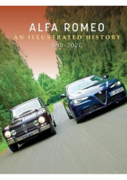 Alfa Romeo, An Illustrated History, 1910–2020