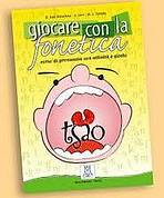 GIOCARE CON LA FONETICA LIBRO + CD