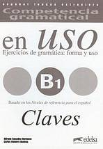 COMPETENCIA GRAMATICAL EN USO Niveau B1 CLAVE 