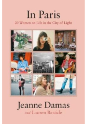 In Paris, 20 Women on Life in the City of Light