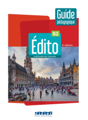 Edito B2 – édition 2022-2024 – Guide pédagogique papier