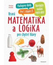 Hravá matematika a logika pro chytré hlavy