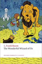 Oxford World´s Classics - Children´s Literature The Wonderful Wizard of Oz