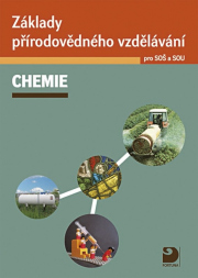Základy přírodovědného vzdělávání – Chemie pro SOŠ a SOU + CD