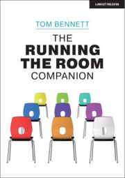 Running the Room Companion: Issues in classroom management and strategies to deal with them